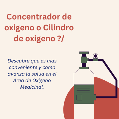 Concentrador de oxigeno o cilindro de oxigeno ?
